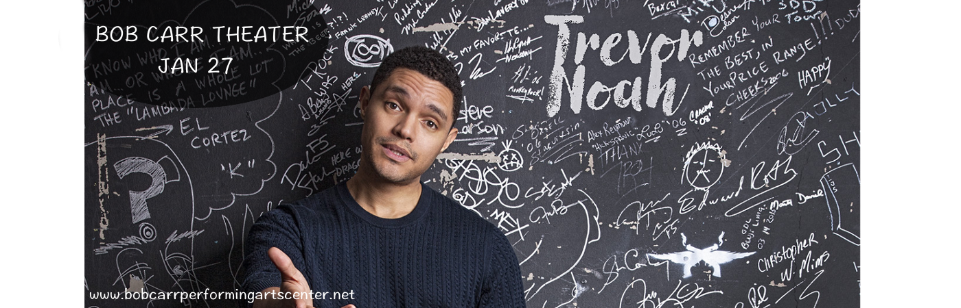 Trevor Noah at Bob Carr Theater tickets Trevor Noah at Bob Carr Theater