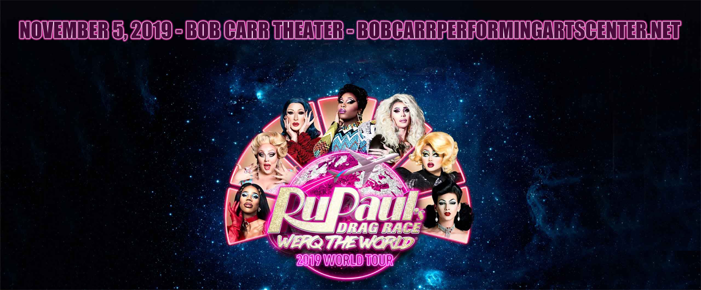 Rupaul's Drag Race at Bob Carr Theater