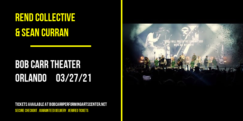 Rend Collective & Sean Curran at Bob Carr Theater tickets Rend Collective & Sean Curran at Bob Carr Theater
