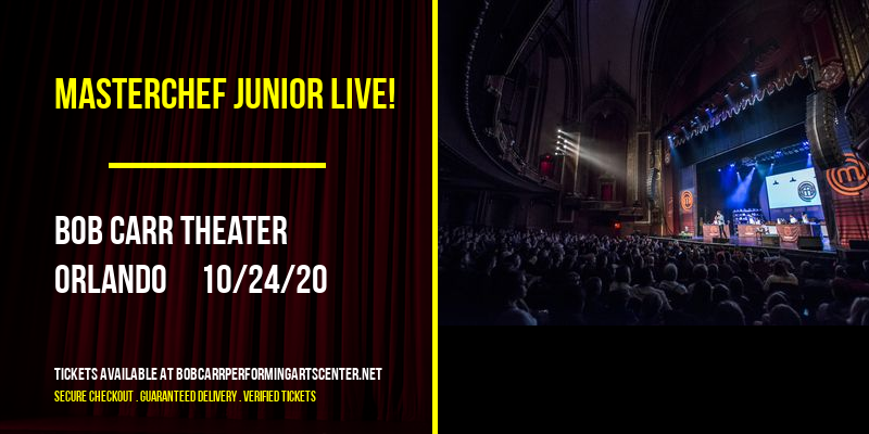 MasterChef Junior Live! at Bob Carr Theater