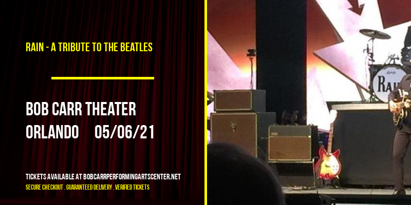 Rain - A Tribute to The Beatles [POSTPONED] at Bob Carr Theater