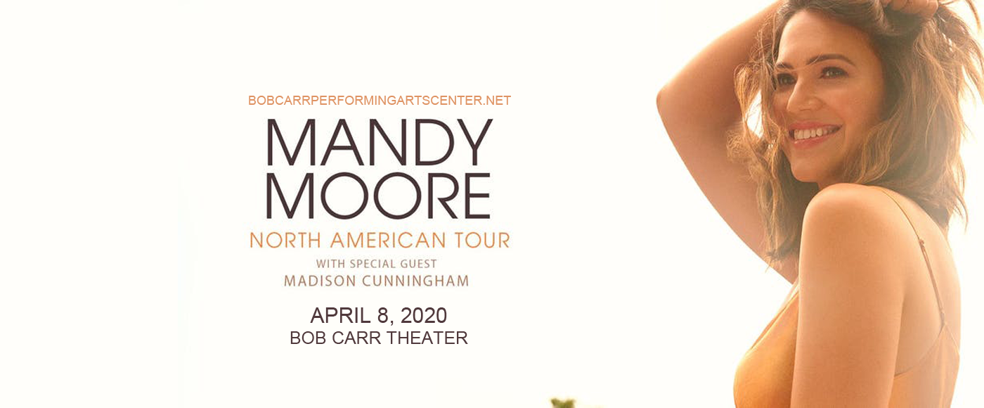 Mandy Moore [CANCELLED] at Bob Carr Theater